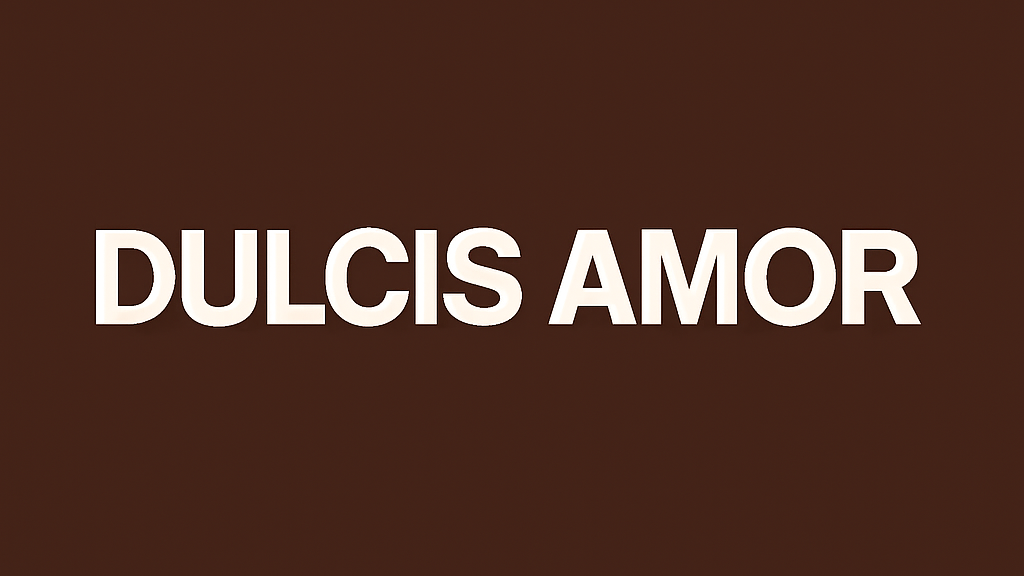 Dulcis amor